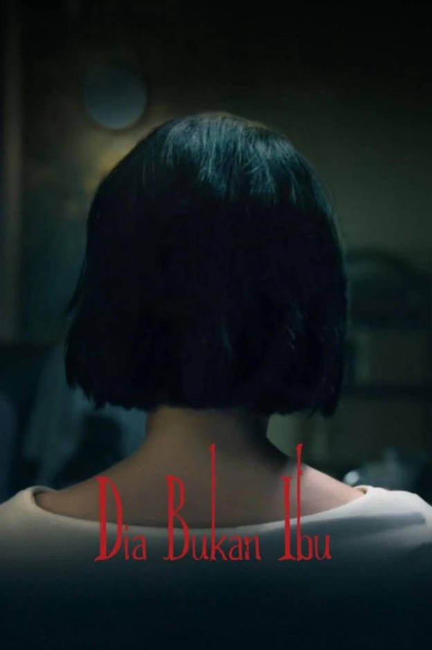 印度尼西亚电影《她不是我妈妈》 [2025][恐怖 ][夸克网盘]