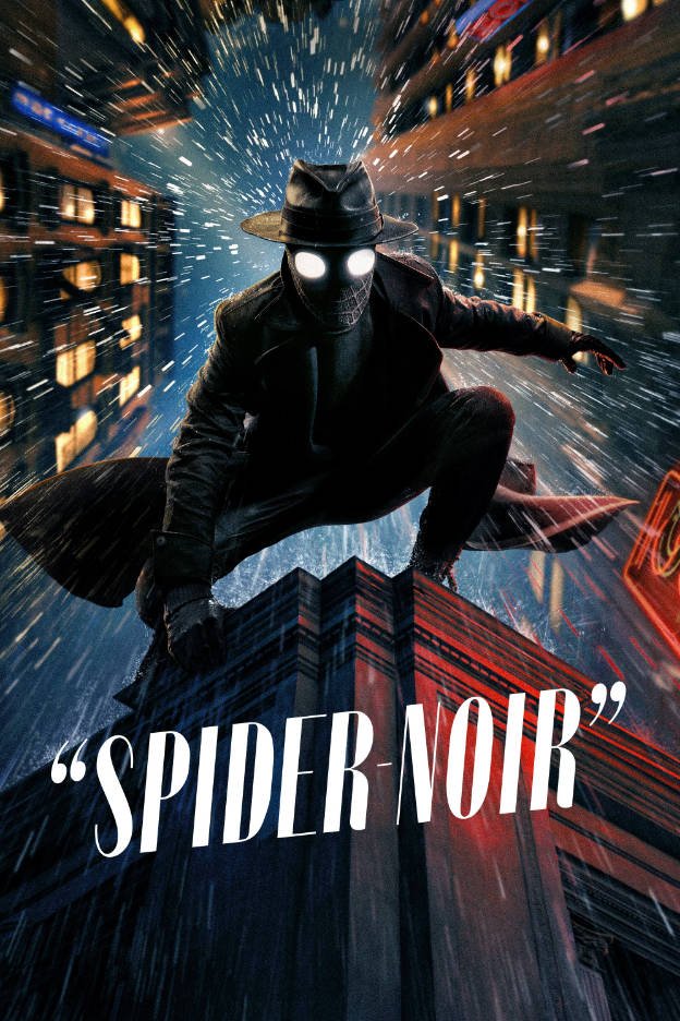 美国电视剧《暗影蜘蛛侠 Spider-Noir》 (2026)[动作 / 科幻 / 悬疑 / 惊悚 / 犯罪 / 奇幻 / 冒险] [全8集][夸克网盘]